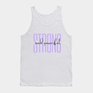 strong and powerful Tank Top